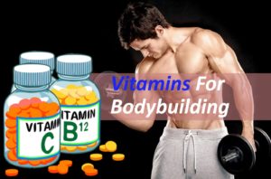 Vitamins For bodybuilding