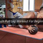 Push Pull Leg Workout